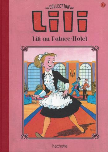 Couverture de l'album Lili - La Collection (Hachette) - 33. Lili au palace hôtel
