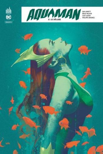Couverture de l'album Aquaman Rebirth - 2. Le déluge
