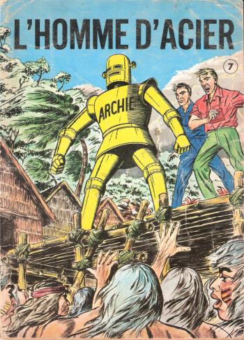 Couverture de l'album Archie, l'homme d'acier - 7. La Mine d'or - Le Navire déserté