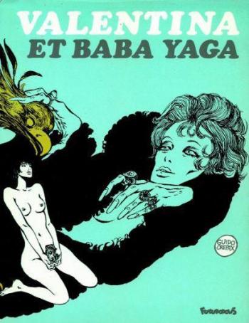 Couverture de l'album Valentina - 4. Valentina et Baba Yaga