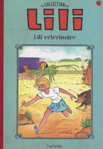 Couverture de l'album Lili - La Collection (Hachette) - 56. Lili vétérinaire