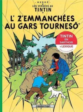 Couverture de l'album Tintin (En langues régionales et étrangères) - 18. L'z'emmanchées au gârs Tournesô (Sarthois)