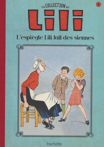 Couverture de l'album Lili - La Collection (Hachette) - 36. L'espiègle Lili fait des siennes