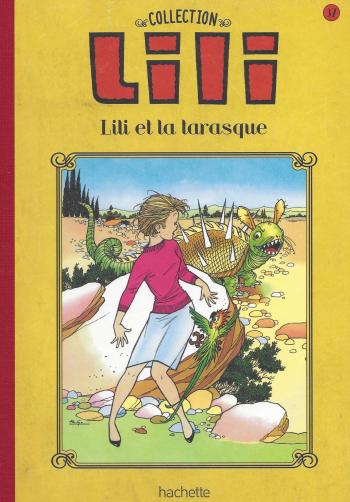 Couverture de l'album Lili - La Collection (Hachette) - 37. Lili et la tarasque
