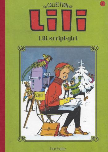Couverture de l'album Lili - La Collection (Hachette) - 39. Lili script-girl