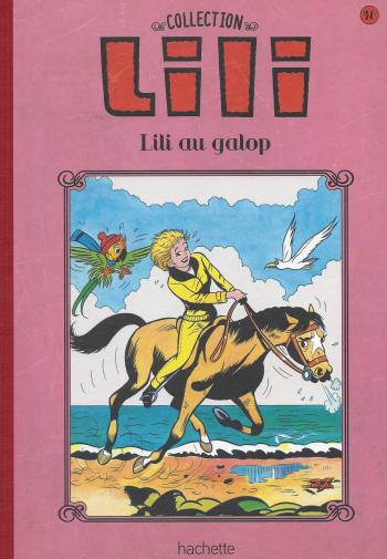 Couverture de l'album Lili - La Collection (Hachette) - 48. Lili au galop