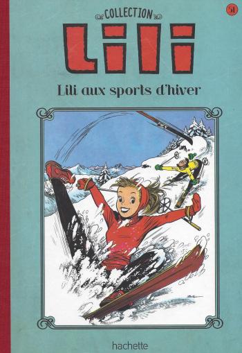 Couverture de l'album Lili - La Collection (Hachette) - 51. Lili aux sports d'hiver