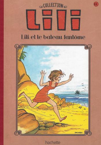 Couverture de l'album Lili - La Collection (Hachette) - 60. Lili et le bateau fantôme