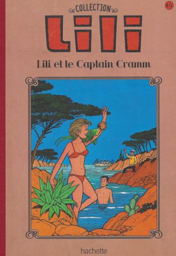 Couverture de l'album Lili - La Collection (Hachette) - 65. Lili et le Captain Cramm