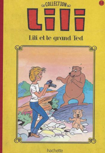 Couverture de l'album Lili - La Collection (Hachette) - 67. Lli et le grand Ted