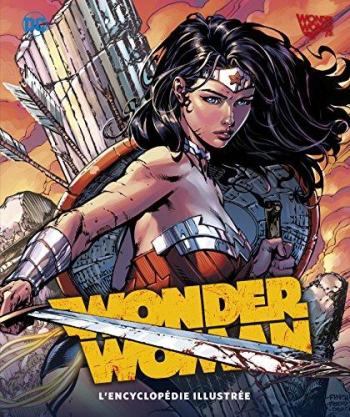 Couverture de l'album Wonder Woman, l'encyclopédie illustrée (One-shot)
