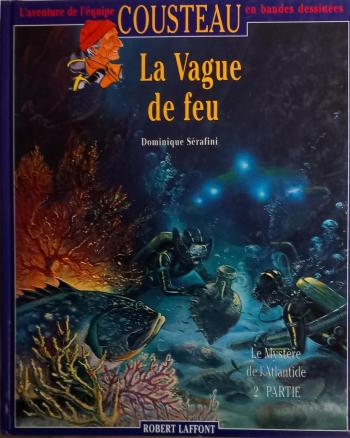Couverture de l'album L'Aventure de l'équipe Cousteau en bandes dessinées - 7. Le Mystère de l'Atlantide 2 - La Vague de feu