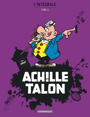 Couverture de l'album Achille Talon (Intégrale) - 6. Mon oeuvre à moi - Tome 6