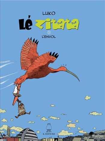 Couverture de l'album Lé Zitata - 2. L'Envol