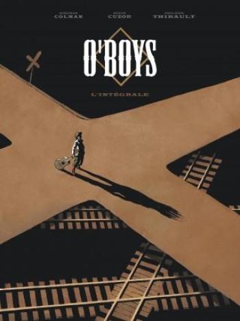 Couverture de l'album O'boys - INT. O'Boys, Intégrale