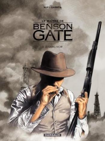 Couverture de l'album Le maître de Benson Gate - 3. Le sang noir