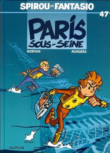 Couverture de l'album Spirou et Fantasio - 47. Paris-sous-Seine