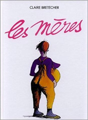 Couverture de l'album Les Mères (One-shot)