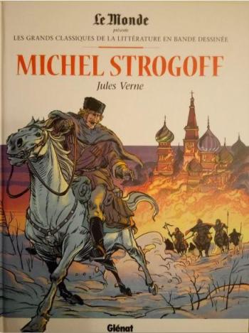 Couverture de l'album Les Grands Classiques de la littérature en BD (Le Monde) - 27. Michel Strogoff - Jules Verne