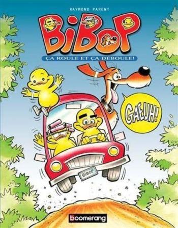 Couverture de l'album Bibop - 4. Ça Roule et ça Déboule!