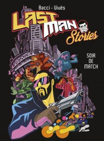 Couverture de l'album Lastman Stories - 1. Soir de match