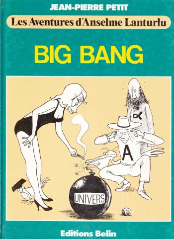 Couverture de l'album Les Aventures d'Anselme Lanturlu - 6. Big bang