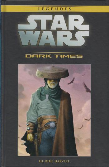 Couverture de l'album Star Wars (Collection Hachette) - 38. Dark Times - III Blue Harvest
