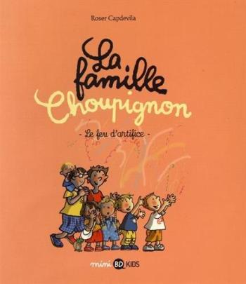 Couverture de l'album La Famille Choupignon - 6. Le feu d'artifice