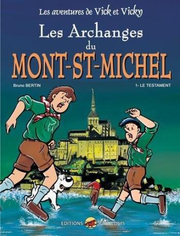 Couverture de l'album Les aventures de Vick et Vicky - 5. Les archanges du Mont St Michel: Tome 1, Le testament