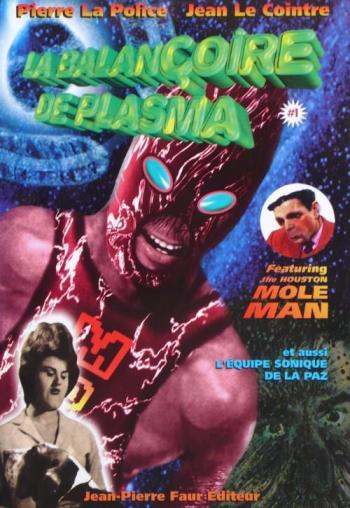 Couverture de l'album La Balançoire de plasma - 1. Featuring the Houston Mole Man