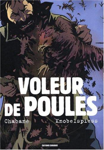 Couverture de l'album Voleur de Poules (One-shot)