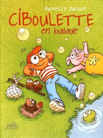Couverture de l'album Ciboulette - 1. Ciboulette en balade