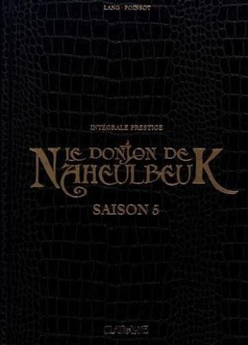 Couverture de l'album Le Donjon de Naheulbeuk - INT. Le Donjon de Naheulbeuk - Intégrale Prestige Saison 5