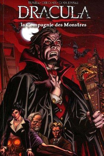 Couverture de l'album Dracula, la Compagnie des Monstres - 1. Tome 1