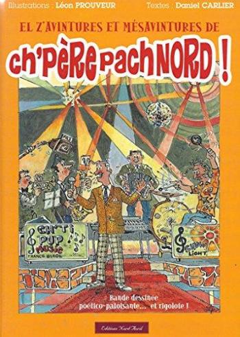 Couverture de l'album El z'avintures et mésavintures de ch'père Pachnord (One-shot)