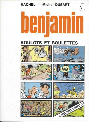 Couverture de l'album Benjamin - 4. Boulots et boulettes