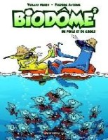 Biodôme 2. De poils et de crocs