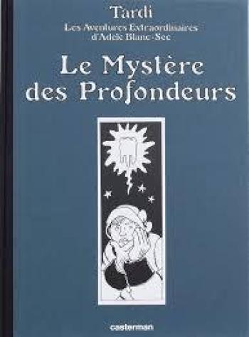Couverture de l'album Les Aventures extraordinaires d'Adèle Blanc-Sec - 8. Le Mystère des Profondeurs
