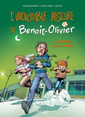Couverture de l'album L'incroyable Histoire de Benoit-Olivier - 2. Bienvenue dans la chnoute
