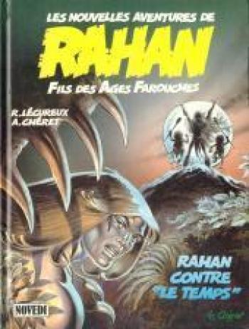 Couverture de l'album Les Nouvelles Aventures de Rahan - 1. Contre le temps