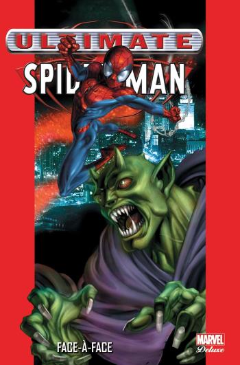 Couverture de l'album Ultimate Spider-Man (Deluxe) - 2. Face-à-face