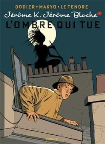 Couverture de l'album Jérôme K. Jérôme Bloche - 1. L'ombre qui tue