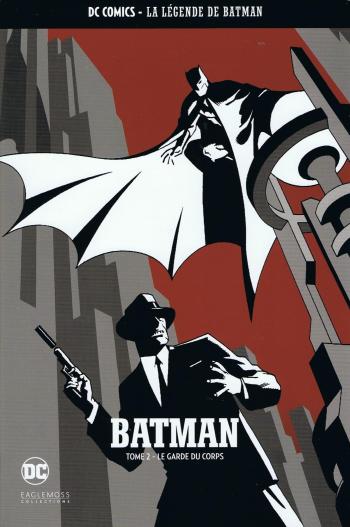Couverture de l'album DC Comics - La légende de Batman - HS. Tome 2 - Le garde du corps
