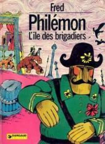 Couverture de l'album Philémon (Historique) - 6. L'île des Brigadiers