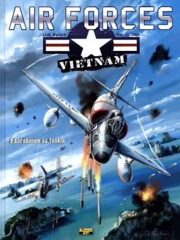 Couverture de l'album Air forces Vietnam - 2. Sarabande au Tonkin