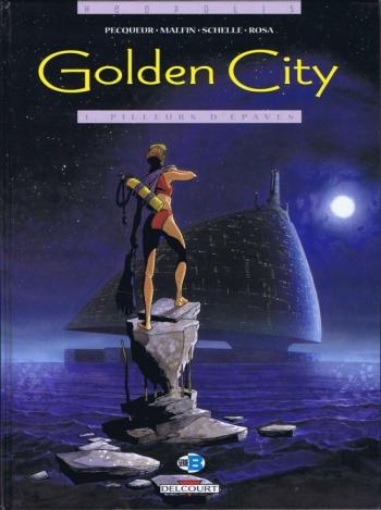 Couverture de l'album Golden City - 1. Pilleurs d'épaves