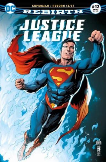 Couverture de l'album Justice League Rebirth (Urban Presse) - 12. Superman : Reborn 3/3