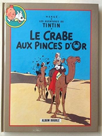 Couverture de l'album Tintin (France Loisirs - album double) - 9. Le crabe aux pinces d'or + Tintin au pays de l'or noir
