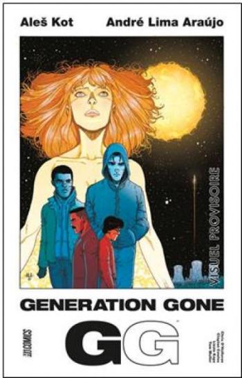 Couverture de l'album Generation Gone - 1. Tome 1