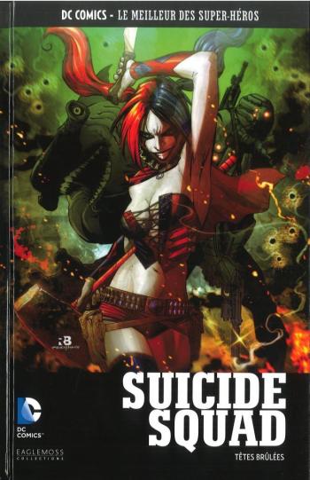 Couverture de l'album DC Comics - Le Meilleur des super-héros - 66. Suicide Squad - Têtes Brulées